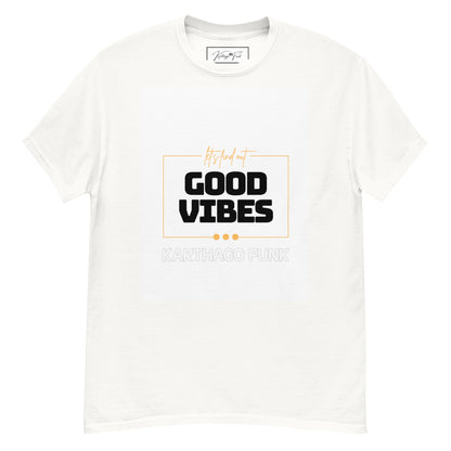 Men's classic tee - LETS FIND OUT GOOD VIBES - KarthagoFunk